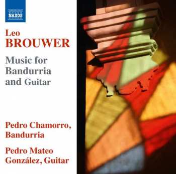 Album Leo Brouwer: Music For Bandurria And Guitar