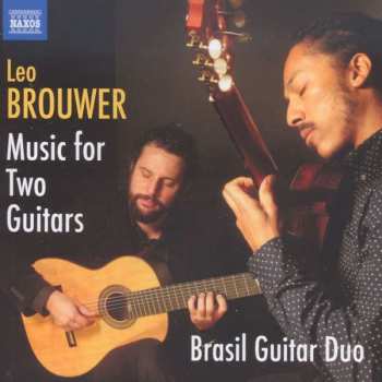 Album Leo Brouwer: Music For Two Guitars