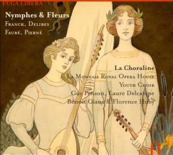 Album Léo Delibes: Nymphes & Fleurs
