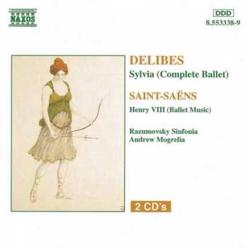 Léo Delibes: Sylvia (Complete Ballet)