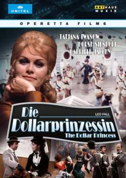 DVD Leo Fall: Die Dollarprinzessin (operettenverfilmung)