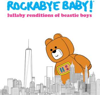 CD Leo Flynn II: Rockabye Baby! Lullaby Renditions Of Beastie Boys