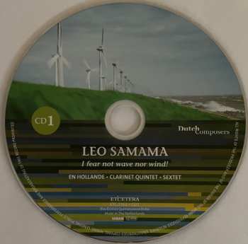 2CD Leo Samama: I Fear Not Wave Nor Wind! 521083