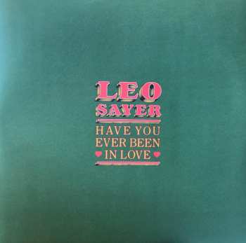 LP Leo Sayer: Have You Ever Been In Love CLR 364758