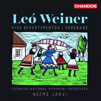 Leo Weiner: Five Divertimentos | Serenade