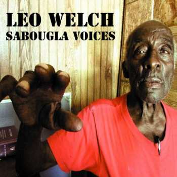 LP Leo Welch: Sabougla Voices 366069
