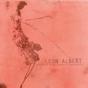 Album Leon Albert: 24 Präludien Für Den Erweiterten Bekanntenkreis