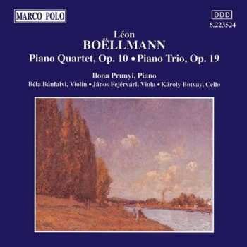 Album Léon Boëllmann: Piano Quartet, Op. 10 / Piano Trio, Op. 19