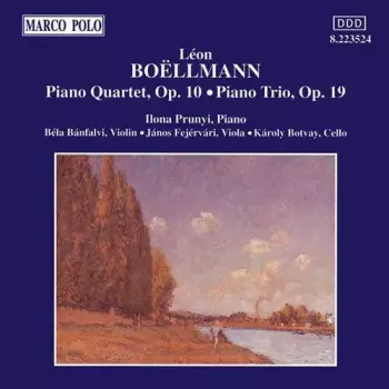 Piano Quartet, Op. 10 / Piano Trio, Op. 19