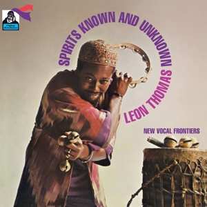 LP Leon Thomas: Spirits Known And Unknown 475901