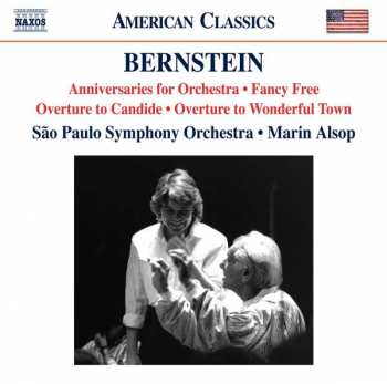 Album Leonard Bernstein: Anniversaries / Fancy Free Suite / Candide Overture / Wonderful Town Overture