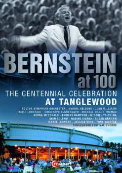 Album Leonard Bernstein: Bernstein At 100 - The Centennial Celebration At Tanglewood