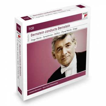 Album Leonard Bernstein: Bernstein Conducts Bernstein: Stage Works • Symphonies • Ballets • Choral Works • Songs