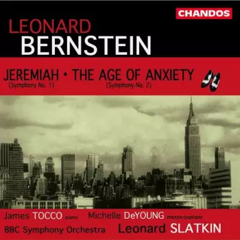 Jeremiah, Symphony No. 1 / The Age Of Anxiety, Symphony No. 2