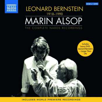 Leonard Bernstein: Leonard Bernstein 1918 - 1990 / Marin Alsop - The Complete Naxos Recordings