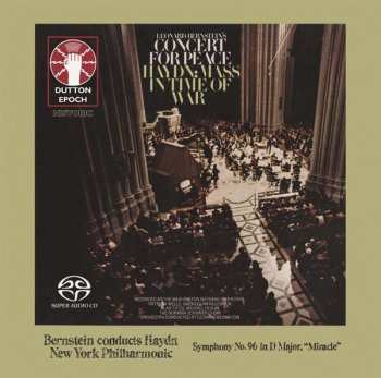 Album Leonard Bernstein: Mass In Time Of War & Symphony No. 96 In D Major "Miracle"