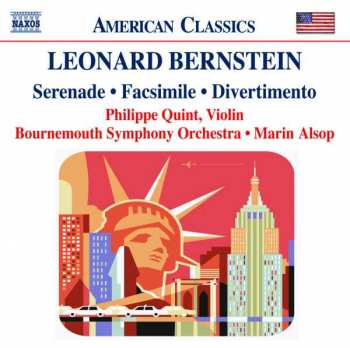 Album Leonard Bernstein: Serenade, Facsimile, Divertimento