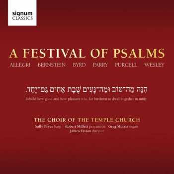 Leonard Bernstein: Temple Church Choir - A Festsival Of Psalms