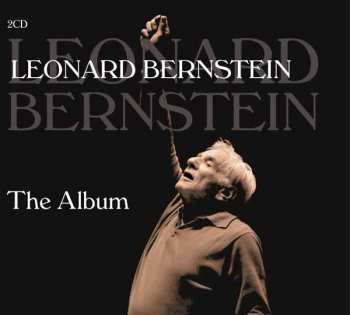 2CD Leonard Bernstein: The Album 432524