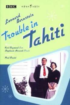 Album Leonard Bernstein: Trouble In Tahiti