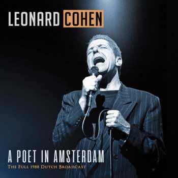 Album Leonard Cohen: A Poet In Amersterdam