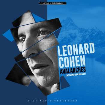Album Leonard Cohen: Avalanches - Live In Switzerland 1993 (Live Radio Broadcast)
