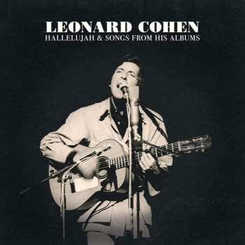CD Leonard Cohen: Hallelujah & Songs From His Albums 375300