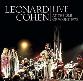 2LP Leonard Cohen: Live At The Isle Of Wight 1970 357009