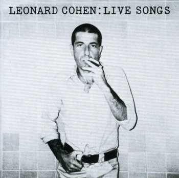 Album Leonard Cohen: Live Songs