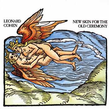 Album Leonard Cohen: New Skin For The Old Ceremony