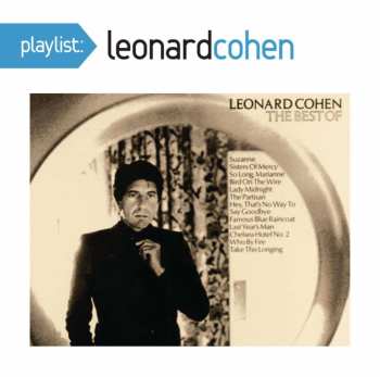 Album Leonard Cohen: Playlist: The Best Of Leonard Cohen