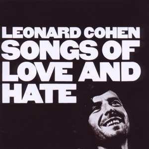 Album Leonard Cohen: Songs Of Love And Hate