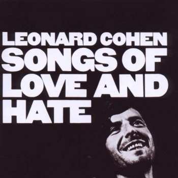 CD Leonard Cohen: Songs Of Love And Hate 406164