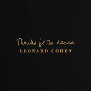 Album Leonard Cohen: Thanks For The Dance