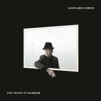 Album Leonard Cohen: You Want It Darker