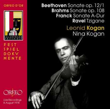 Album Leonid Kogan: Beethoven, Brahms, Ravel, Franck / Leonid And Nina Kogan