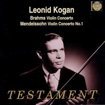 Album Leonid Kogan: Brahms, Mendelssohn Violin Concertos
