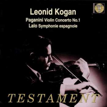 Leonid Kogan: Violin Concerto No. 1 / Symphonie Espagnole