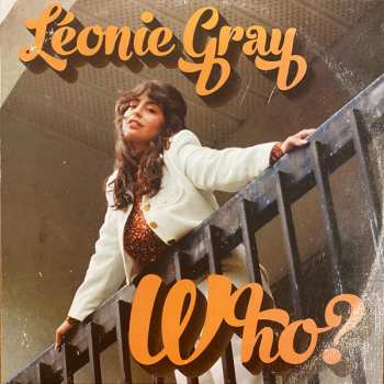 Album Léonie Gray: Who?