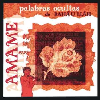 Album Leonor Dely: Amame: Palabras Ocultas de Bahá'u'lláh