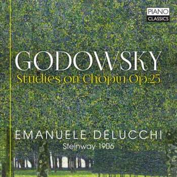 Album Leopold Godowsky: Godowsky: Studies On Chopin Op.25