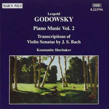 Leopold Godowsky: Piano Music, Vol. 2