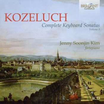 Leopold Kozeluch: Sämtliche Sonaten Für Tasteninstrumente Vol.3