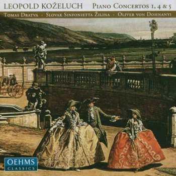 Album Leopold Koželuh: Piano Concertos 1, 4 & 5