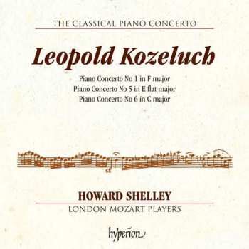 Album Leopold Koželuh: Piano Concertos Nos. 1, 5 & 6