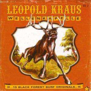 Album Leopold Kraus Wellenkapelle: ..15 Black Forest Surf Originals..