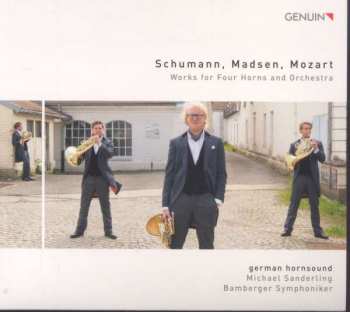 Leopold Mozart: German Hornsound - Schumann / Madsen / Mozart
