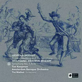 Leopold Mozart: Peasant Wedding And Toy Symphony
