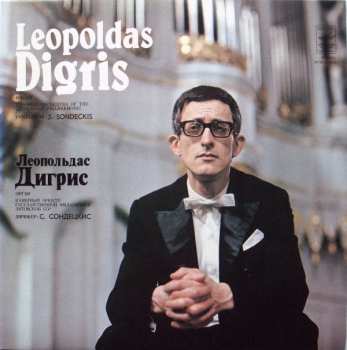 LP Leopoldas Digrys: Concerto For Organ, String Orchestra And Kettledrums / Concertino For Organ And Orchestra / Chorale No. 3 140484