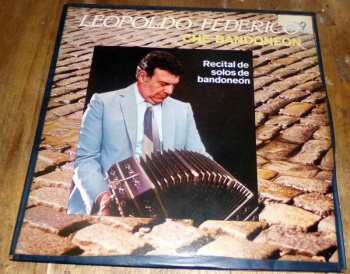 Leopoldo Federico: Che Bandoneon, Recital de solos de bandoneon